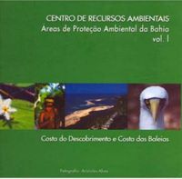 reas de Proteo Ambiental da Bahia - vol I