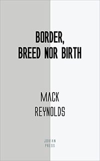 Border, Breed Nor Birth (English Edition)