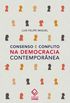 Consenso e conflito na democracia contempornea