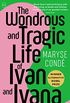 The Wondrous and Tragic Life of Ivan and Ivana (English Edition)