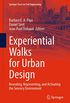 Experiential Walks for Urban Design: Revealing, Representing, and Activating the Sensory Environment (Springer Tracts in Civil Engineering) (English Edition)