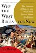 Why the West Rules--for Now: The Patterns of History, and What They Reveal About the Future (English Edition)