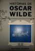 Histrias de Oscar Wilde