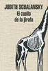 El cuello de la jirafa (Spanish Edition)