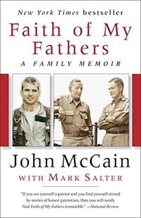 Faith of My Fathers: A Family Memoir (English Edition)