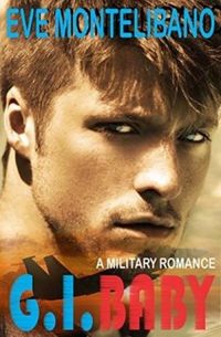 G.I. BABY: A Military Romance