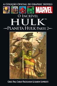 O Incrvel Hulk: Planeta Hulk - Parte 2