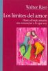 Los Limites Del Amor/ the Limits of Love