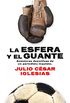 La esfera y el guante (Deportes (corner)) (Spanish Edition)