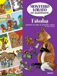 Monteiro Lobato em Quadrinhos - Fbulas