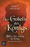 Der Gobelin des Knigs / Teil 1 Der Auftrag des Knigs: Historischer Roman (Joanna-Stafford-Reihe (Tudorzeit) 3) (German Edition)