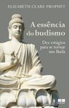 A Essncia do Budismo