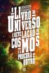 O Livro do Universo  A revelao do cosmos e a procura do outro  