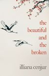 The Beautiful and the Broken