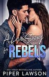 A Love Song for Rebels