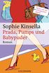 Prada, Pumps und Babypuder: Ein Shopaholic-Roman 5 (German Edition)