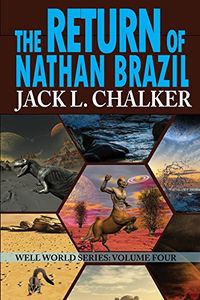 The Return of Nathan Brazil (Well World Saga: Volume 4) (English Edition)