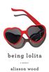 Being Lolita: A Memoir (English Edition)