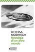 Nostalgia di un altro mondo (Italian Edition)