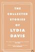 The Collected Stories of Lydia Davis (English Edition)