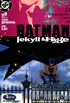 O estranho caso de Batman: Jekyll & Hyde #01