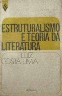 Estruturalismo e Teoria da Literatura