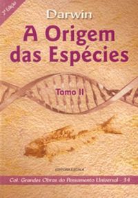 A origem das espécies - Tomo II