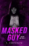 Masked Guy (Hunters and Preys 1)