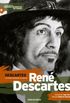 Descartes - Ren Descartes