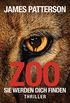 Zoo: Sie werden dich finden - Thriller (German Edition)