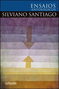 Ensaios Antolgicos de Silviano Santiago