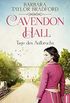 Cavendon Hall - Tage des Aufbruchs (Die Yorkshire-Saga 4) (German Edition)