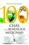 100 Chs e Seus Benefcios Medicinais