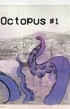 Octopus #1