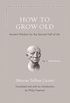 How to Grow Old: Ancient Wisdom for the Second Half of Life (English Edition)