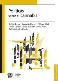 Polticas sobre el cannabis (Biblioteca de La Salud) (Spanish Edition)