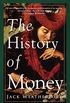 The History of Money (English Edition)