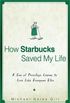 How Starbucks saved my life