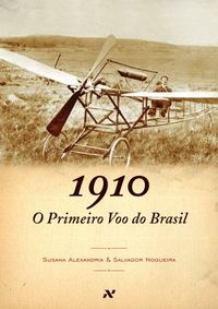 1910 - O Primeiro voo do Brasil 