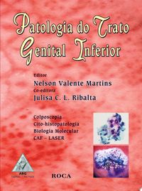 Patologia do Trato Genital Inferior - Diagnstico e Tratamento