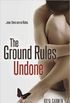 The Ground Rules Undone 