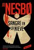 Sangre en la nieve (Spanish Edition)