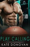 Play Calling (Play Makers Book 5) (English Edition)