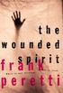 The Wounded Spirit (English Edition)