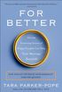 For Better: How the Surprising Science of Happy Couples Can Help Your Marriage Succeed (English Edition)