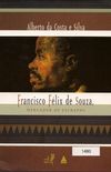 Francisco Flix de Souza, Mercador de Escravos