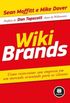 Wikibrands. Como Reinventar Sua Empresa