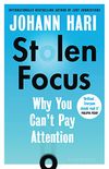 Stolen Focus: Why You Can