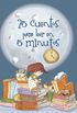 25 cuentos para leer en 5 minutos (Spanish Edition)
