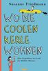 Wo die coolen Kerle wohnen: Eine Expedition ins Land der Midlife-Mnner (German Edition)